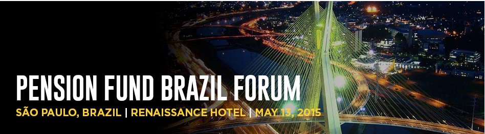 Pension Fund Brazil Forum